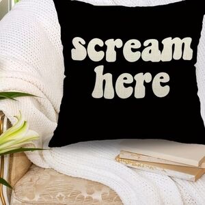 Black Pillow Cover with Cream “scream here” Text COVER ONLY